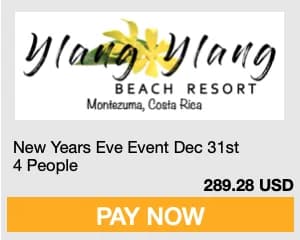 Graphic that reads Ylang Ylang Beach Resort Montezuma Costa Rica New Year's Eve Event Dec 31st 4 People 289.28 USD Pay Now